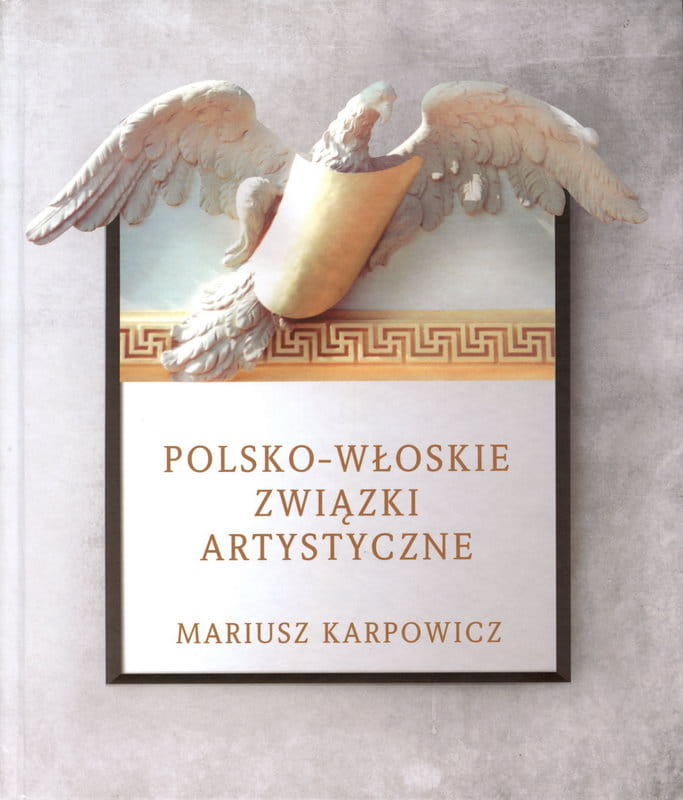 Okładka do publikacji "Polsko-włoskie związki artystyczne" przedstawia ptaka z rozpostartymi skrzydłami. 